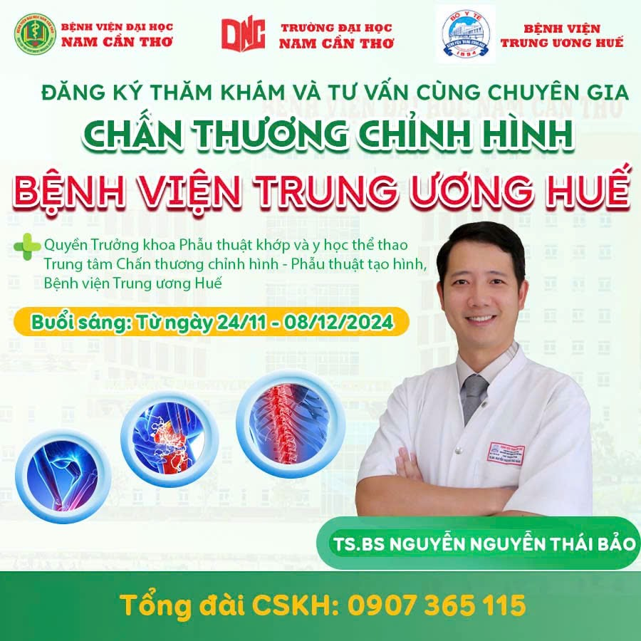 THĂM KHÁM VÀ TƯ VẤN CÙNG CHUYÊN GIA TRUNG ƯƠNG HUẾ VỀ CHẤN THƯƠNG CHỈNH HÌNH